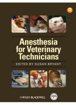 Anesthesia for Veterinary Technicians ISBN 9780813805863