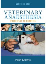 Veterinary Anaesthesia: Principles to Practice 97814051924