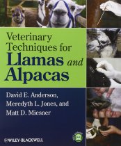 Veterinary Techniques for Llamas & Alpacas 9780813819877